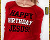 ! Happy Bday Jesus Red