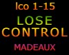 LOSE CONTROL