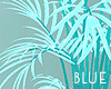 !BS Plant Blue Silk