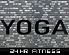24 HR Fitness Yoga Sign