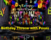 Birthday Throne n Poses