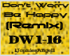 Dont Worry Be Happy Rmx