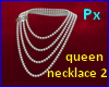 Px Queen necklace 2