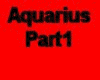 Aquarius Part1
