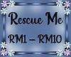 Rescue Me