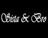Sista & Bro