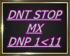 P.DNT STOP MX