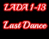 Last Dance (LADA 1-13)