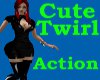 Cute Twirl Action