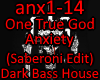 One True God - Anxiety