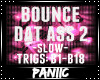 ♛ Bounce Dat Ass 2