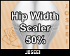 Hip Width Scaler 50%