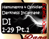 Darkness Incarnate Pt.1