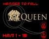 Queen hammer to fall