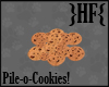 }HF{ Pile Of Cookies