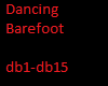 Dancing Barefoot