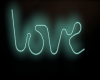 Love in teal neon sign