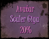 [LF] Scaler Giga 20%