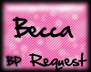 [BP] Becca [Request]