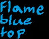 flaming blue top