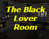 The Black Lover Room