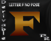 Letter F no Pose