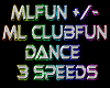 ML Clubfun Dance 3speeds