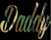 !A Daddy wall sign