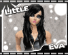 <LA> Eva "Little"