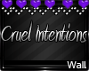 ❀ Cruel Intentions 