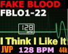 FAKE Blood 128BPM