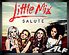 [Alf]Salute - Little Mix