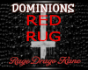 DOMINIONS RED RUG