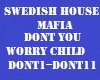 SHM Dont you worry child