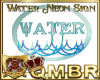 QMBR Neon Water Sign