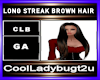LONG STREAK BROWN HAIR