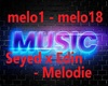 Melodie - Seyed x Edin