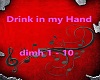 Drink in my Hand
