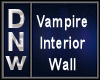 Vamp Interior Wall