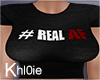 K Real af tshirt  F