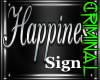 (Happiness) Wall Sign