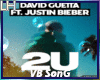 Guetta Ft Bieber-2U |VB|