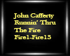 J C Runnin Thru The Fire