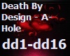 Death By Design - A-Hole