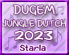 DUGEM JUNGLE DUTCH 2023