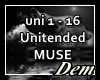 !D! Unitended MUSE