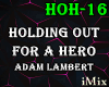 ♪ Holding Out Of Hero