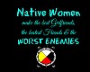 T* Native Women saying