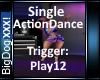 [BD[SingleActionDance