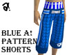 a!| Blue a! Shorts